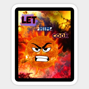 Let Him Cook Sticker